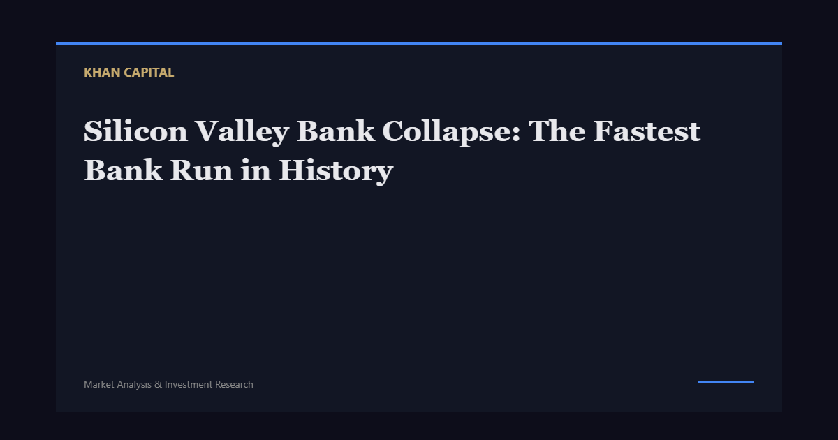 Silicon Valley Bank Collapse: The Fastest Bank Run in History