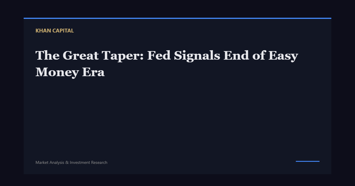 The Great Taper: Fed Signals End of Easy Money Era