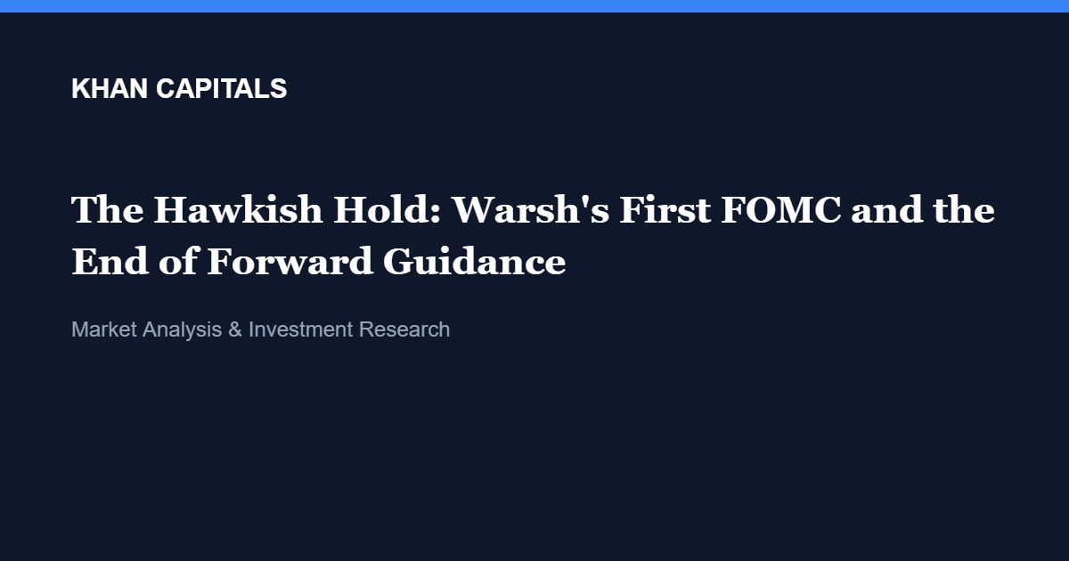 The Hawkish Hold: Inside Warsh’s First FOMC and the End of Forward Guidance