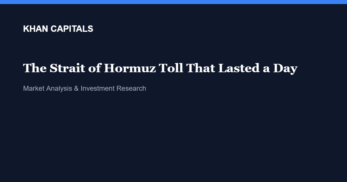 The Strait of Hormuz Toll That Lasted a Day