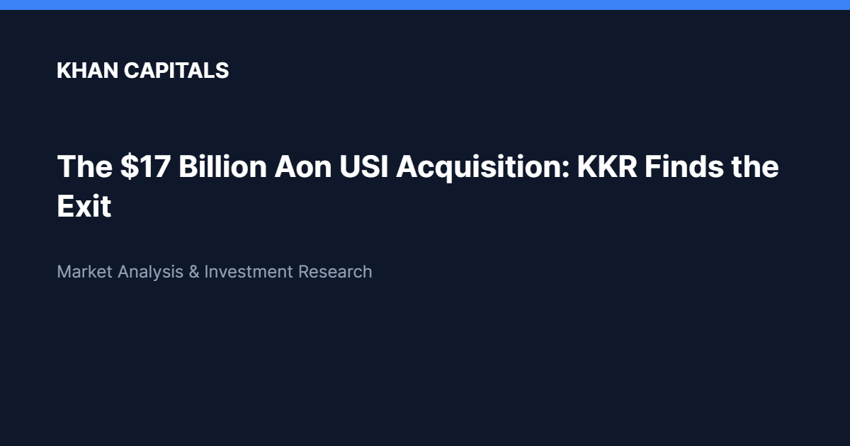 Khan Capitals article image: the $17 billion Aon USI acquisition
